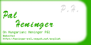 pal heninger business card